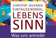 Christof Jauernig: Eintausendmal Lebenssinn